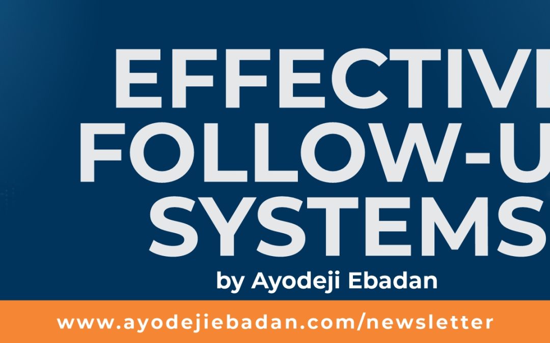 Effective Follow-Up Systems