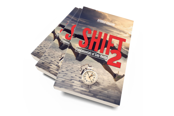 Shift 2! Fundamentals of Side Hustle